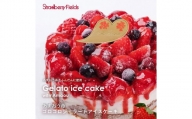 【福岡市】あまおう苺ゴロゴロジェラートアイスケーキ 1個（5号 15cm径）ストロベリーフィールズ