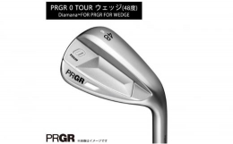 【ふるさと納税】PRGR 0 TOUR ウェッジ（48度）Diamana【 プロギア アイアン ゴルフクラブ ゴルフ ゴルフ用品 2023年モデル 高スピン 】