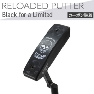 EO64_ゴルフクラブ　RELOADED PUTTER Black for a Limited パター カーボン装着モデル | ゴルフ DOCUS　※2024年6月上旬以降に順次発送予定