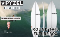 サーフィン PYZEL SURFBOARDS HIGHLINE ROUND TAIL FUTURE【5'10 19 2 3/8 26.90L】 サーフボード ショートボード パイゼル スポーツ用品 アクティビティ マリンスポーツ スポーツ 高性能