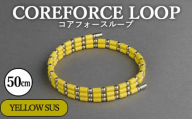 No.109-04 コアフォースループ　YELLOW　SUS　50cm ／ COREFORCE アクセサリー コアフォースパウダー 特殊技術 健やか 埼玉県