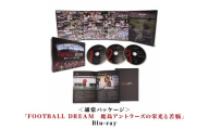 【通常パッケージ】「FOOTBALL DREAM　鹿島アントラーズの栄光と苦悩」Blu-ray (A72-002)