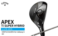 Callaway APEX Ti SUPER HYBRID 2H VENTUS SILVER 6 for Callaway S 〈 ゴルフ ゴルフクラブ callaway Callaway キャロウェイ エイペックス ハイブリッド 〉