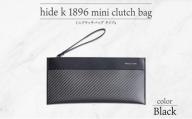 hide k 1896 ソフトカーボン ミニ クラッチバッグ タイプa【カラー選択可】mini clutch bag a 27cm×13cm×1cm メンズ セカンドバッグ サブバッグ ゴートレザー 本革 長野県長野市 プレゼント 実用的