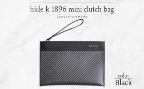 hide k 1896 ソフトカーボン ミニ クラッチバッグ タイプb【カラー選択可】mini clutch bag b 23cm×16cm×1cm メンズ セカンドバッグ サブバッグ ゴートレザー 本革 長野県長野市 プレゼント 実用的 2574674 - 長野県長野市