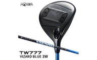 本間ゴルフ TW777 VIZARD BLUE 3W(1本)　ゴルフクラブ T//WORLD ツアーワールド FW フェアウェイウッド 3番ウッド SHG0097