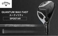 QUANTUM MAX FASTユーティリティSPDSTAR 50 ゴルフ クラブ ゴルフクラブ キャロウェイ プレゼント 贈り物 千葉県 柏市【3H SPDSTAR 50(SR)】 [№5412-7450]0611