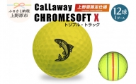キャロウェイクロムソフト X (イエロー) ゴルフボール1ダース(12球) 上野原市オリジナルマーク入り