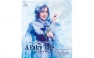 花組公演ブルーレイ『A Fairy Tale -青い薔薇の精』『シャルム！』TCAB-108