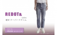 【REDOT &】レディース 裾Wテーパードデニム 24インチ