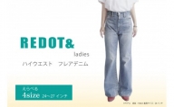 【REDOT &】レディース ハイウエストフレアデニム 24インチ